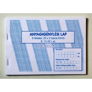 Anyagigénylési lap 8 tételes 25x2 A5 fekvő  B.12-33