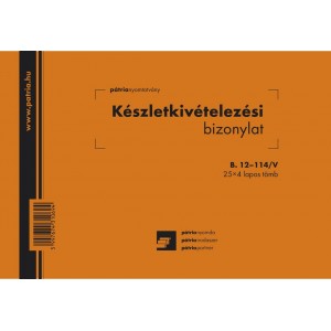 Készletkivitelezési bizonylat Pátria 25x4 A5 fekvő 8tételes B.12-114V  ***