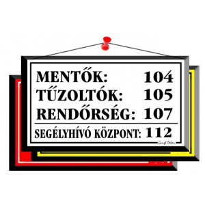 Tábla GUNGL Mentők, Tűzoltók stb.